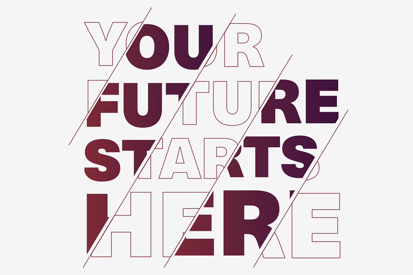 Your Future Starts Here