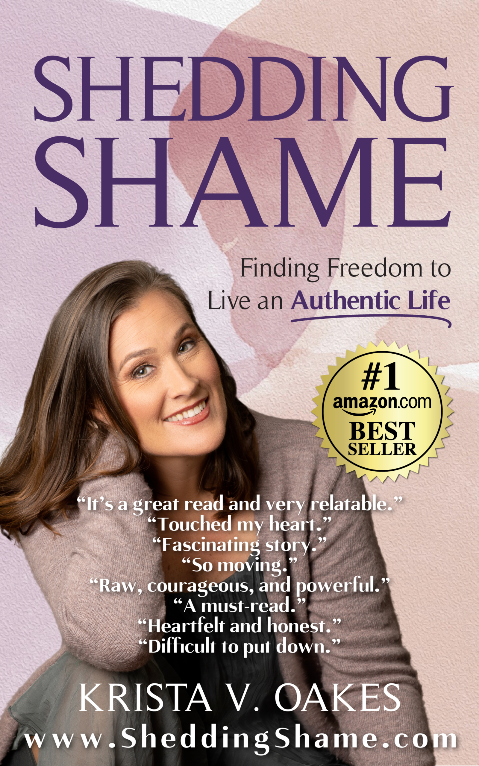 A book cover with a photo of a woman that says "Shedding Shame, Finding Freedom to Live an Authentic Life"